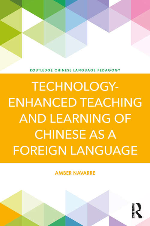 Book cover of Technology-Enhanced Teaching and Learning of Chinese as a Foreign Language