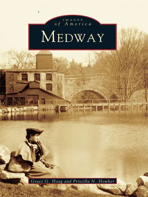 Book cover of Medway (Images of America)