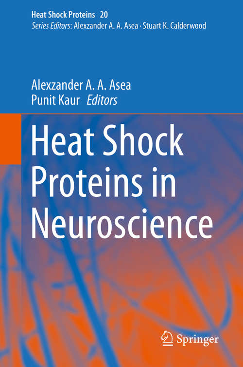 Heat Shock Proteins in Neuroscience (Heat Shock Proteins #20)