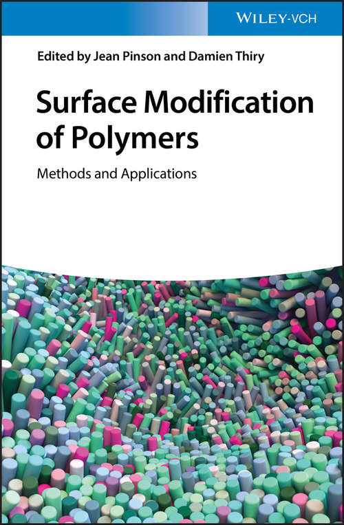 Surface Modification of Polymers: Methods and Applications