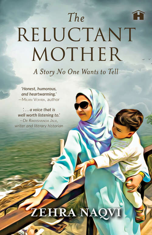 Book cover of The Reluctant Mother: A Story No One Wants to Tell