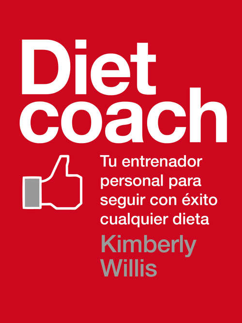 Book cover of Diet coach: Tu entrenador personal para seguir con éxito cualquier dieta
