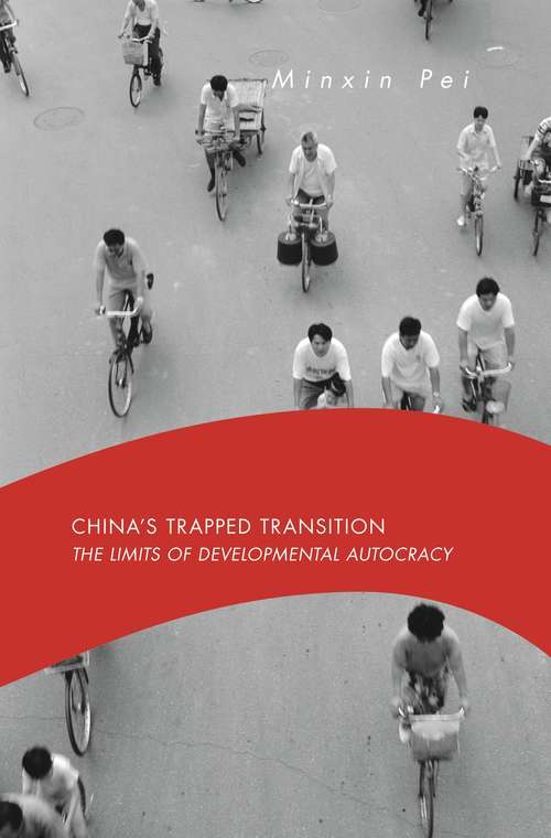 Book cover of China’s Trapped Transition: The Limits of Developmental Autocracy