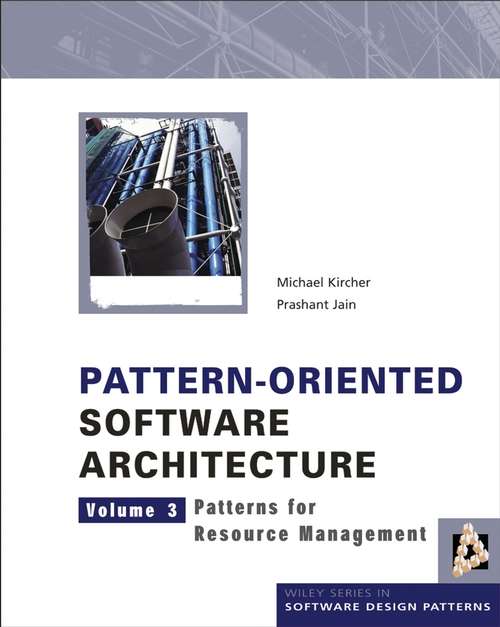 Book cover of Pattern-Oriented Software Architecture, Patterns for Resource Management