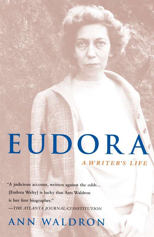 Book cover of Eudora Welty: A Writer's Life