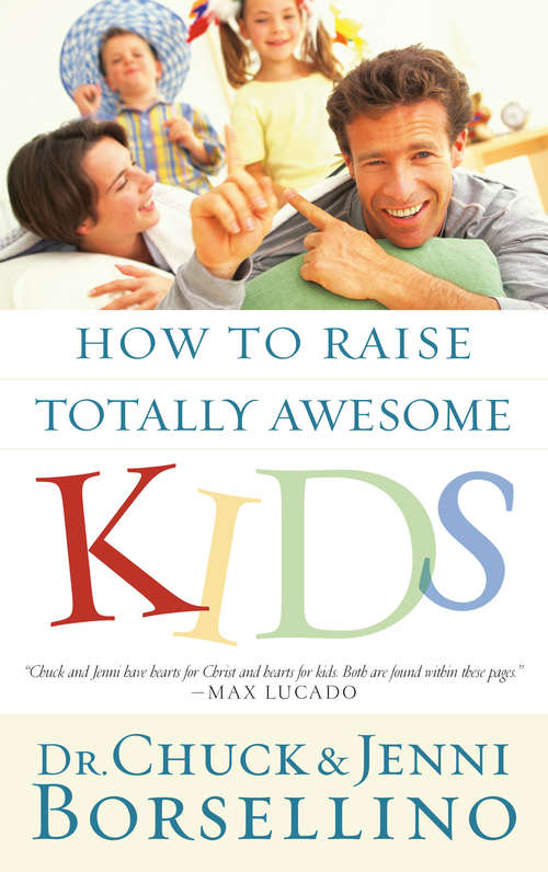 Book cover of How to Raise Totally Awesome Kids