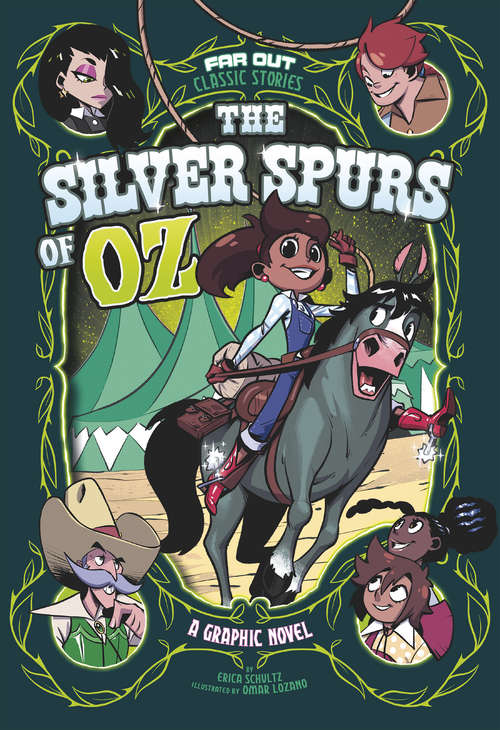Book cover of The Silver Spurs of Oz: A Graphic Novel (Far Out Classic Stories)