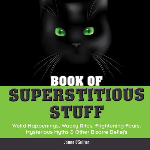 Book cover of Book of Superstitious Stuff