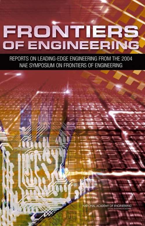 Tenth Annual Symposium On Frontiers Of Engineering