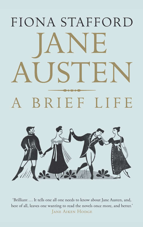 Book cover of Jane Austen: A Brief Life