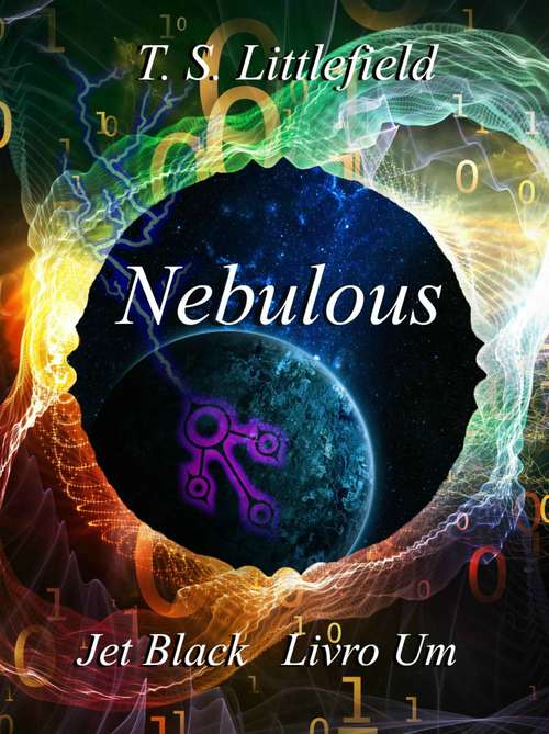 Nebulous, Jet Black, Livro Um