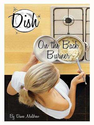 Book cover of On the Back Burner (Dish #6)