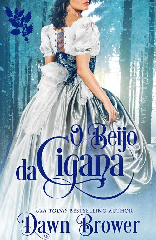 Book cover of O Beijo da Cigana (Conectados por um Beijo #6)