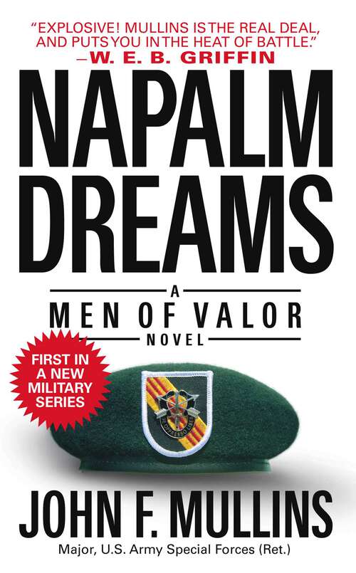 Book cover of Napalm Dreams: A Men Of Valor Novel (The Men of Valor Novels #1)
