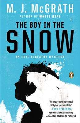 Book cover of The Boy in the Snow: An Edie Kiglatuk Mystery