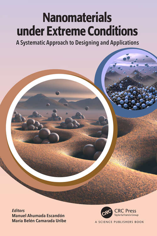 Book cover of Nanomaterials under Extreme Conditions: A Systematic Approach to Designing and Applications