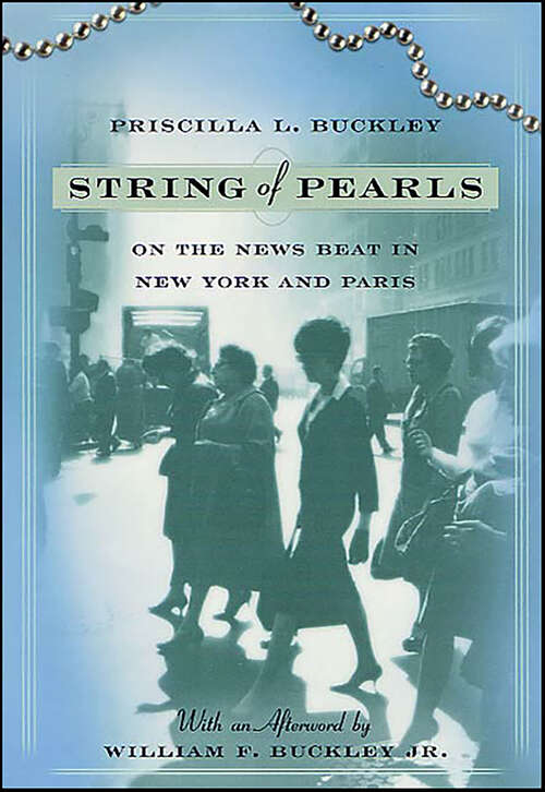 Book cover of String of Pearls: On the News Beat in New York and Paris