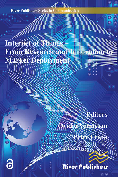 Internet of Things Applications - From Research and Innovation to Market Deployment