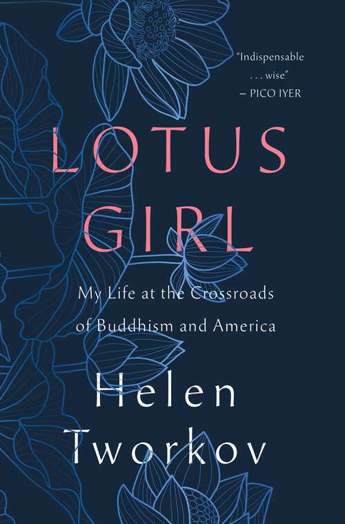 Book cover of Lotus Girl: My Life at the Crossroads of Buddhism and America