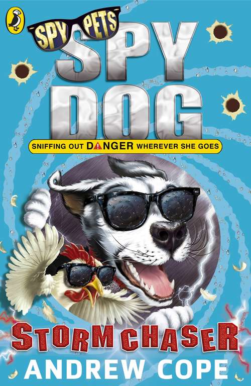 Book cover of Spy Dog: Storm Chaser (Spy Dog #11)