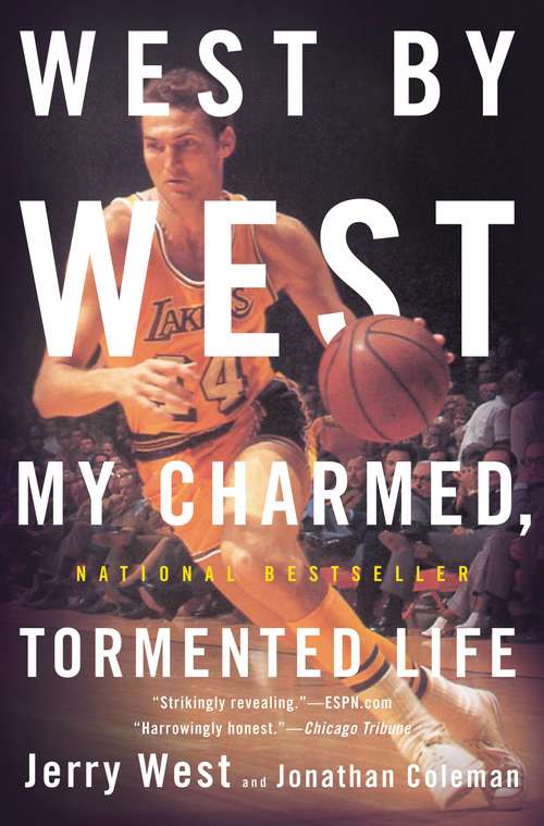 Book cover of West by West: My Charmed, Tormented Life