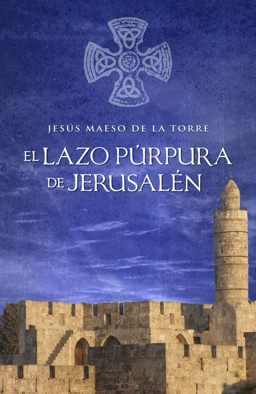 Book cover of El lazo púrpura de Jesusalén