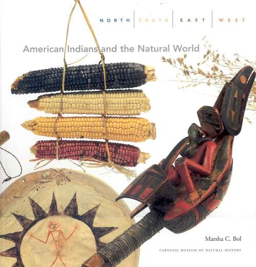 Book cover of North, South, East, West: American Indians and the Natural World