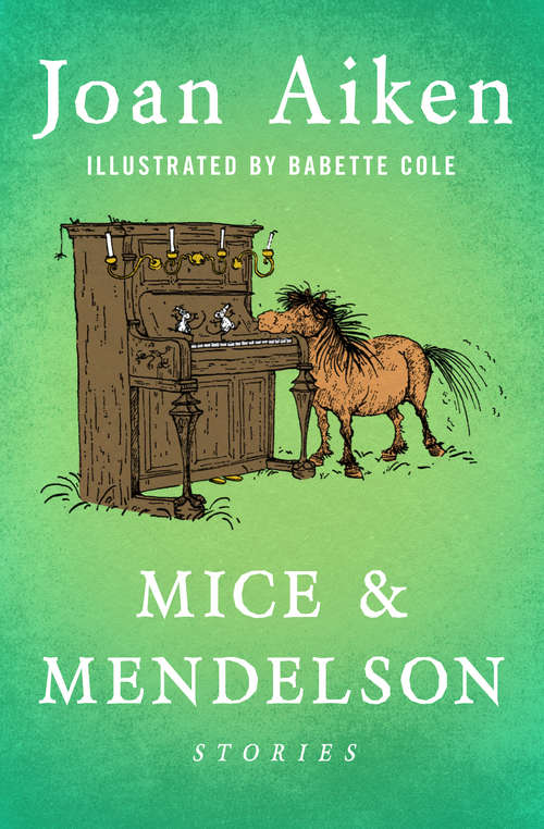 Mice & Mendelson: Stories