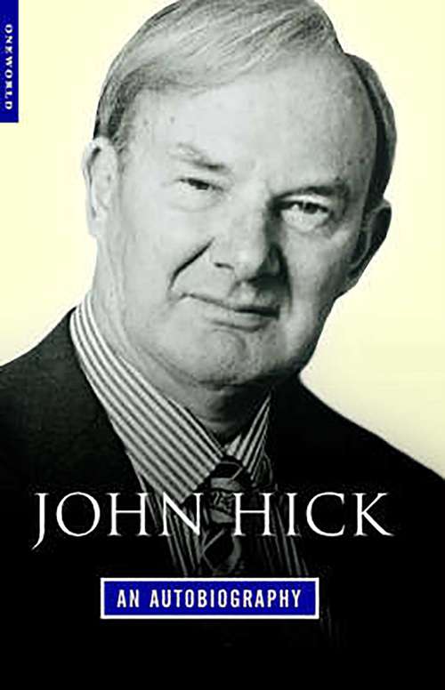 John Hick: An Autobiography