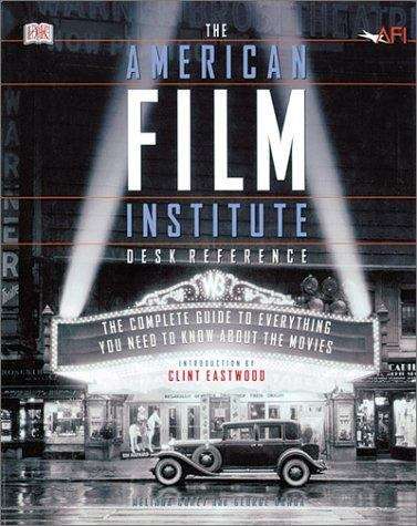 American Film Institute Desk Reference
