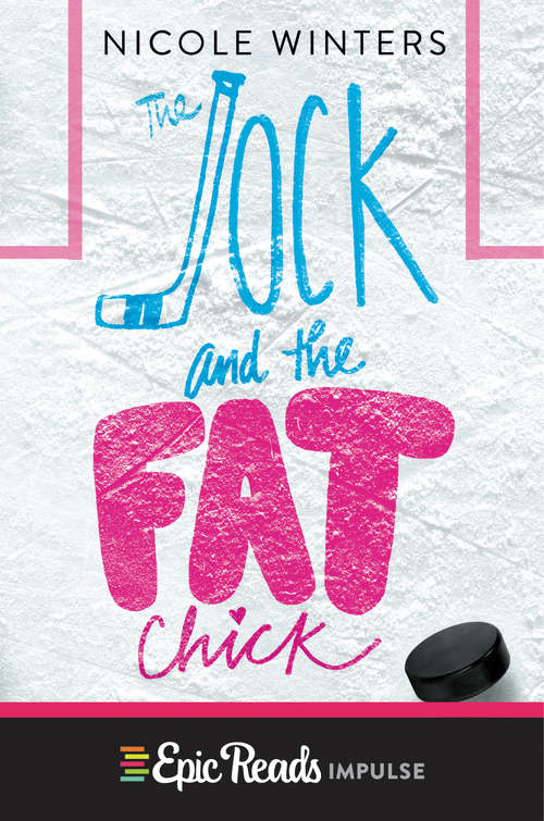 Book cover of The Jock and the Fat Chick