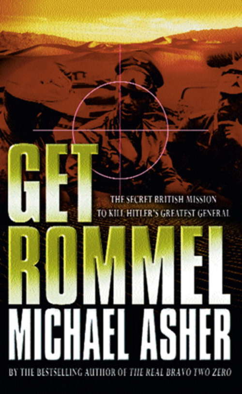 Book cover of Get Rommel: The secret British mission to kill Hitler's greatest general