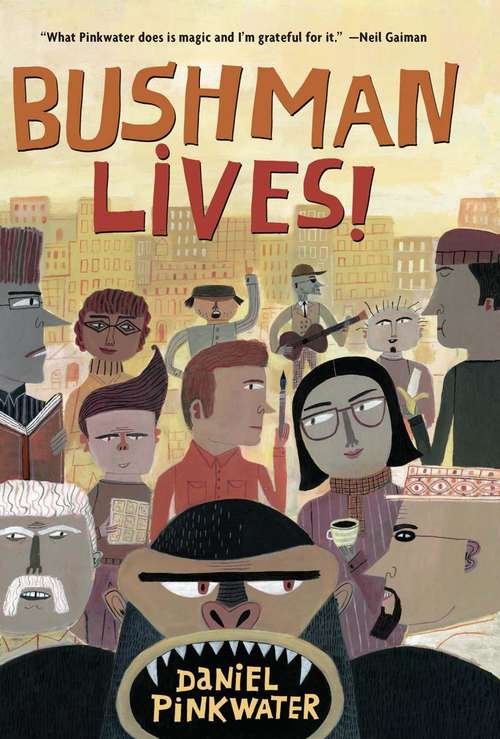 Book cover of Bushman Lives!