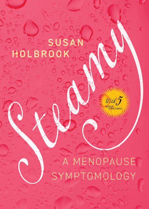 Book cover of Steamy: A Menopause Symptomology