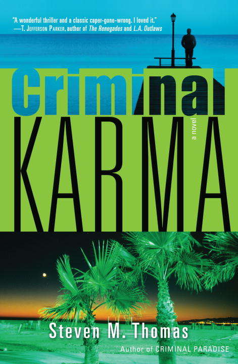 Book cover of Criminal Karma: A Novel
