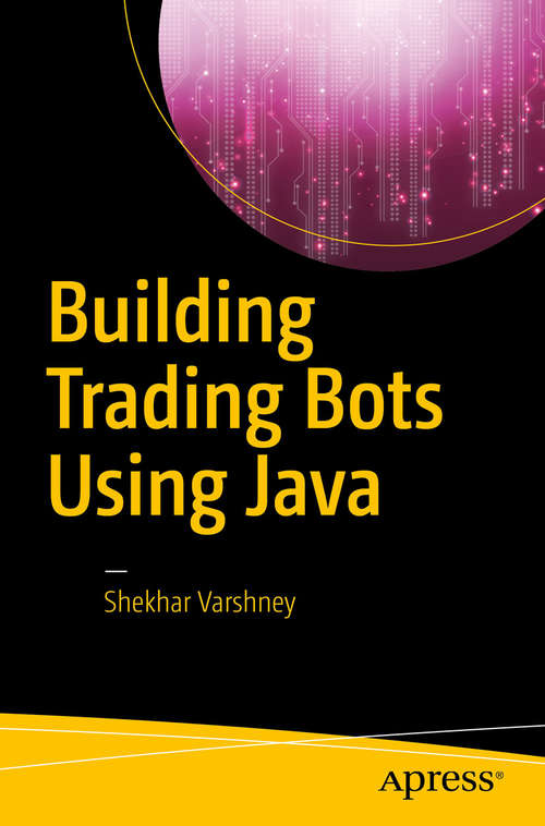 Book cover of Building Trading Bots Using Java