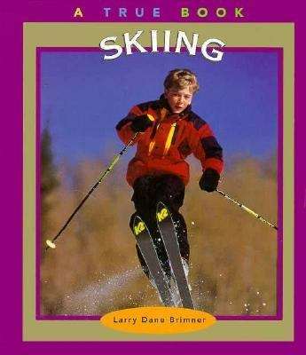 Skiing: A True Book