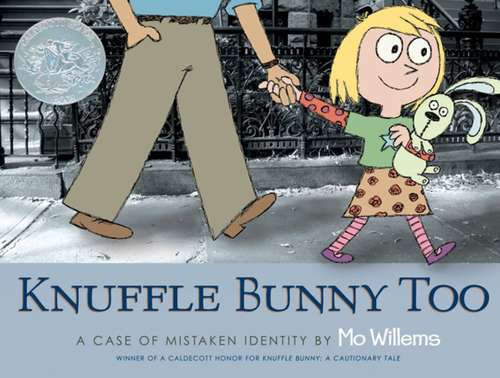 Book cover of Knuffle Bunny Too: A Case of Mistaken Identity