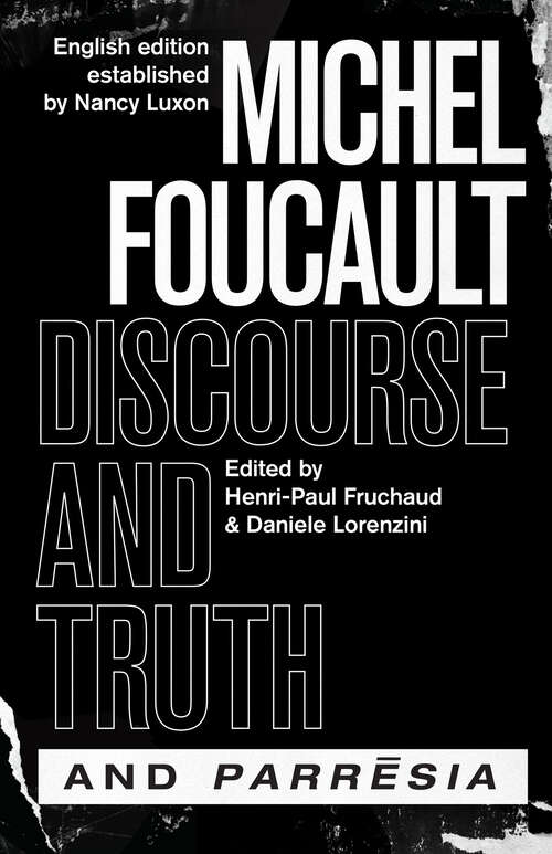 Book cover of Discourse and Truth and Parresia (The Chicago Foucault Project)