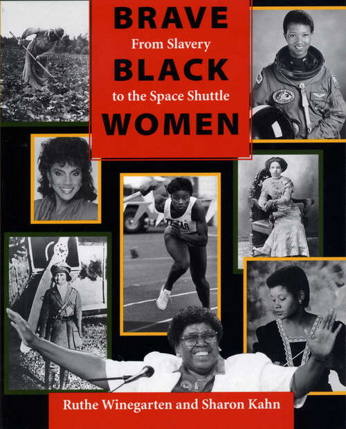 Book cover of Brave Black Women: From Slavery to the Space Shuttle