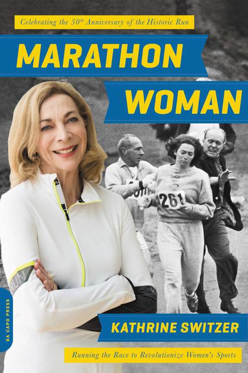 Book cover of Marathon Woman: Running the Race to Revolutionize Women's Sports