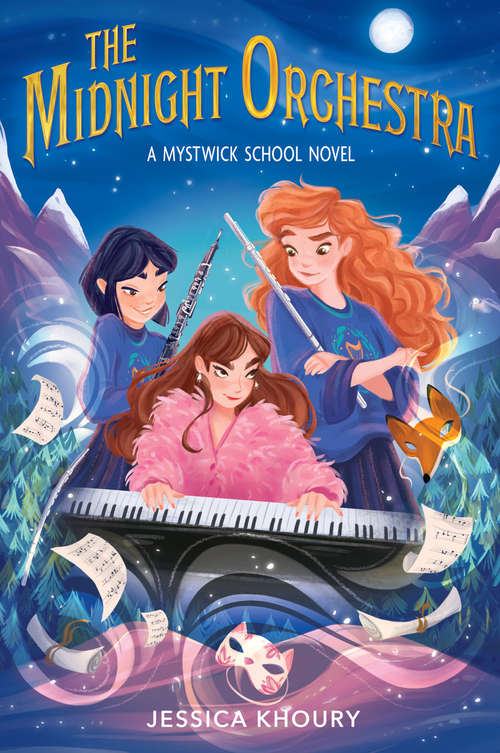 Book cover of The Midnight Orchestra (A Mystwick School Novel)