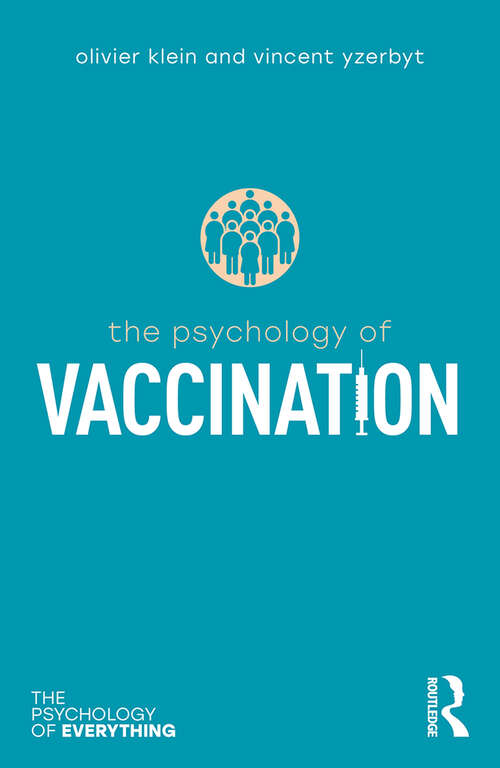 Book cover of The Psychology of Vaccination (The Psychology of Everything)