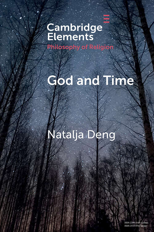 Book cover of God and Time (Elements in the Philosophy of Religion)