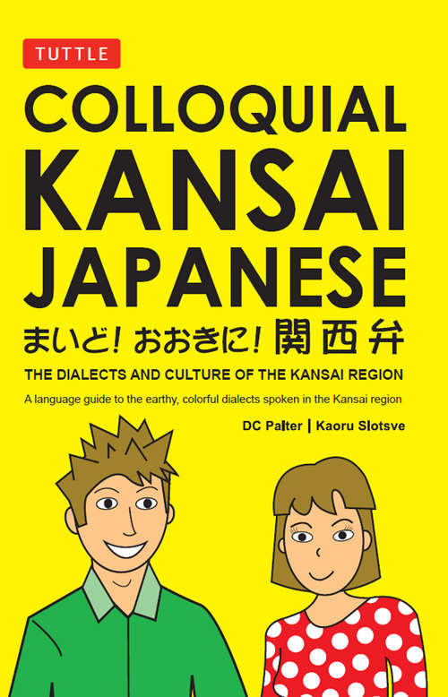 Book cover of Colloquial Kansai Japanese