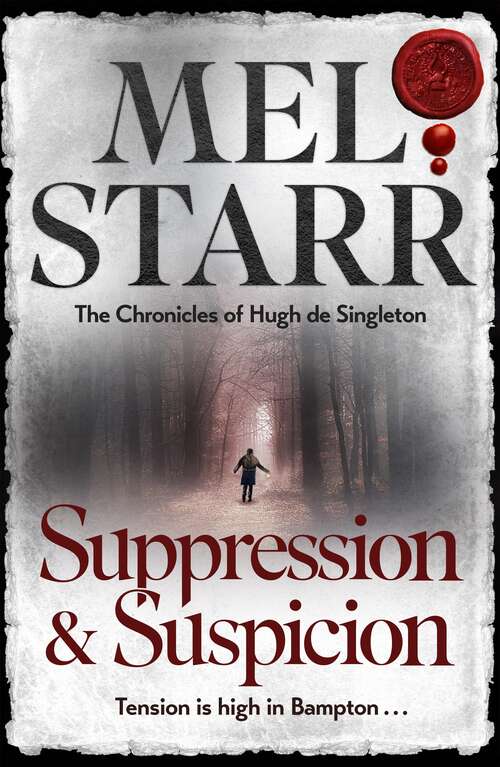 Book cover of Suppression and Suspicion (The Chronicles of Hugh de Singleton, Surgeon #15)