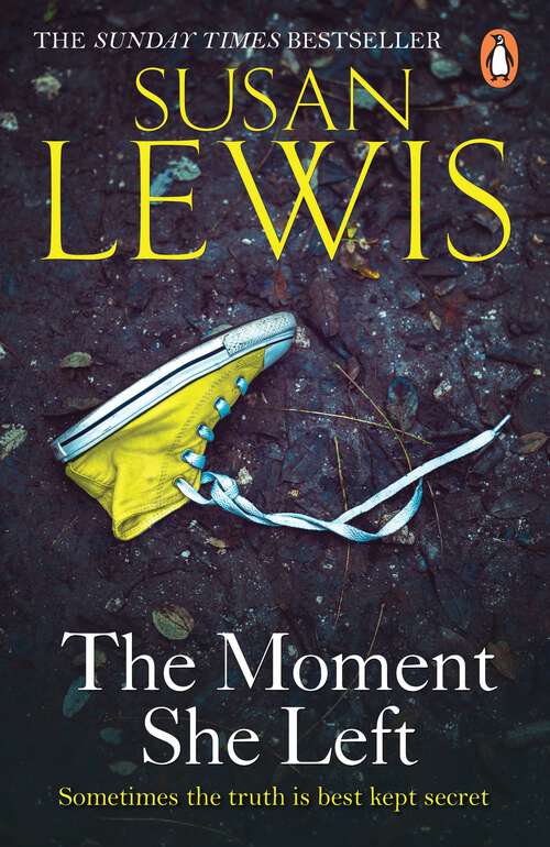 Book cover of The Moment She Left: The captivating, emotional family drama from the Sunday Times bestselling author (The Detective Andee Lawrence Series #3)