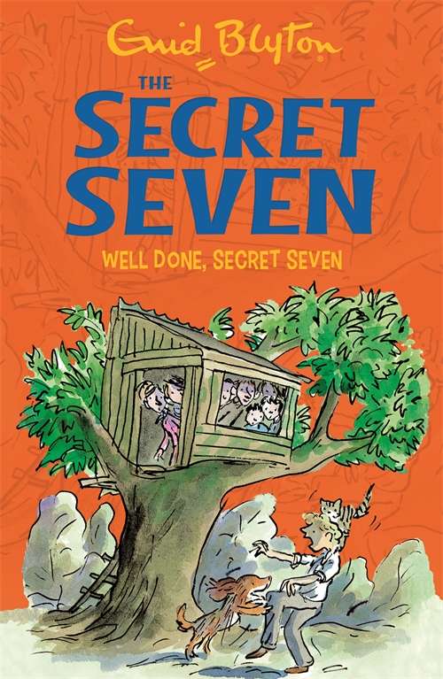 Book cover of Well Done, Secret Seven: Book 3 (Secret Seven #3)