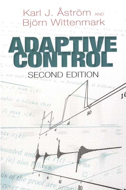 Book cover of Adaptive Control: Second Edition (2) (Dover Books on Electrical Engineering)