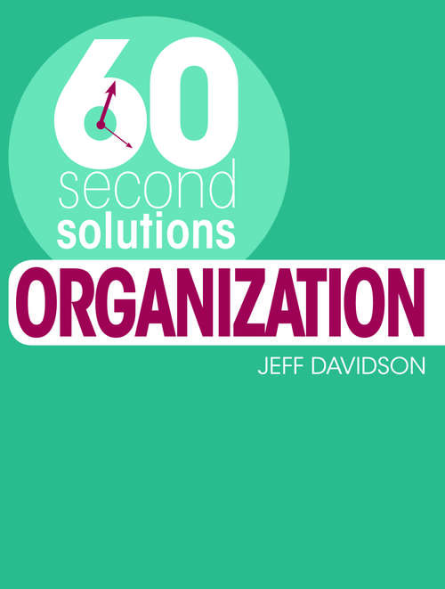 Book cover of 60 Second Solutions: Organisation